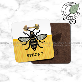 Manchester Bee: Bee Strong Coaster