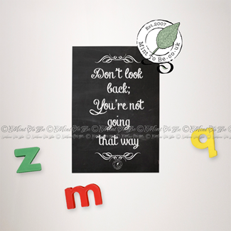 Don't Look Back... Quote Magnet